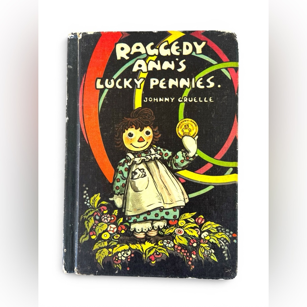 Vintage Rare Raggedy Ann's Lucky Pennies, 1932 Hardcover Children's Book